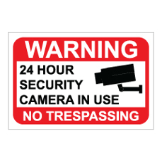 שלט - WARNING - 24 HOUR SECURITY CAMERA IN USE