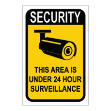 שלט - SECURITY - THIS AREA IS UNDER 24 HOUR SURVEILLANCE