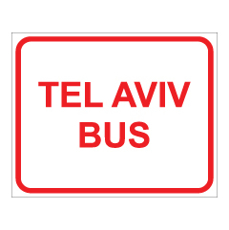 שלט - TEL  AVIV BUS