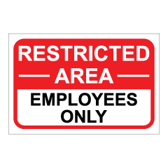 תמונה של שלט - RESTRICTED AREA - EMPLOYEES ONLY