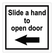 שלט - SLIDE A HAND TO OPEN DOOR - LEFT
