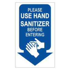 שלט - PLAESE USE HAND SANITIZER BEFORE ENTERING