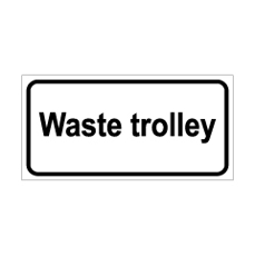 שלט - WASTE TROLLEY