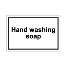 שלט - HAND WASHING SOAP