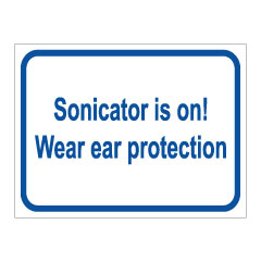 תמונה של שלט - Sonicator is on - Wear ear protection