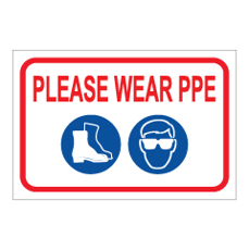 שלט - PLEASE WEAR PPE - משקפי מגן ונעלי בטיחות