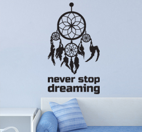 מדבקת קיר - לוכד החלומות - Never stop dreaming