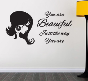 מדבקת קיר - you are beautiful just the way you are