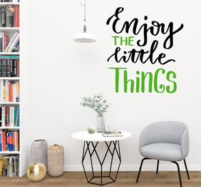 מדבקת קיר - Enjoy the little things