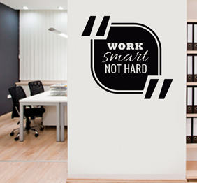 מדבקת קיר : Work smart not hard
