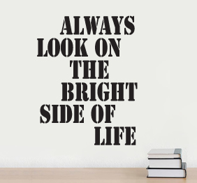 מדבקת קיר - Bright side of life