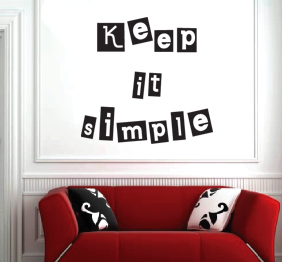 מדבקת קיר - Keep it simple
