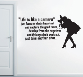 מדבקת קיר - life is like a camera